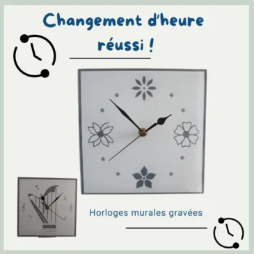 Changement d'heure réussi avec les horloges gravées Algan de Lux