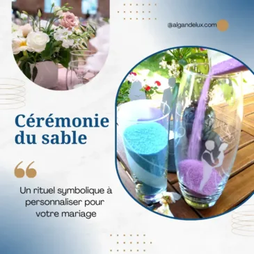 Cérémonie du sable, rituel symbolique à personnaliser pour votre mariage.