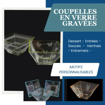 Coupelles en verre gravées pour l'art de la table à personnaliser.
