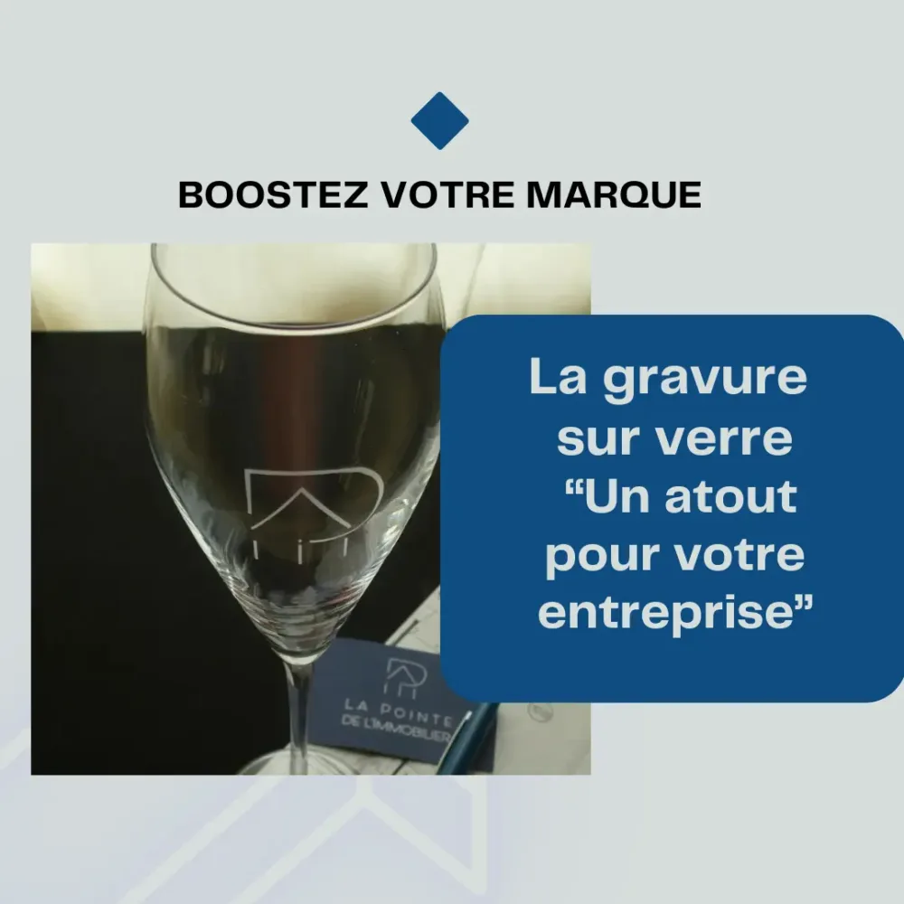 Gravure sur verre professionnel - Boostez votre entreprise