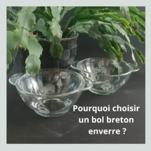 Pourquoi choisir un bol breton en verre gravé à Saint-Brieuc ?